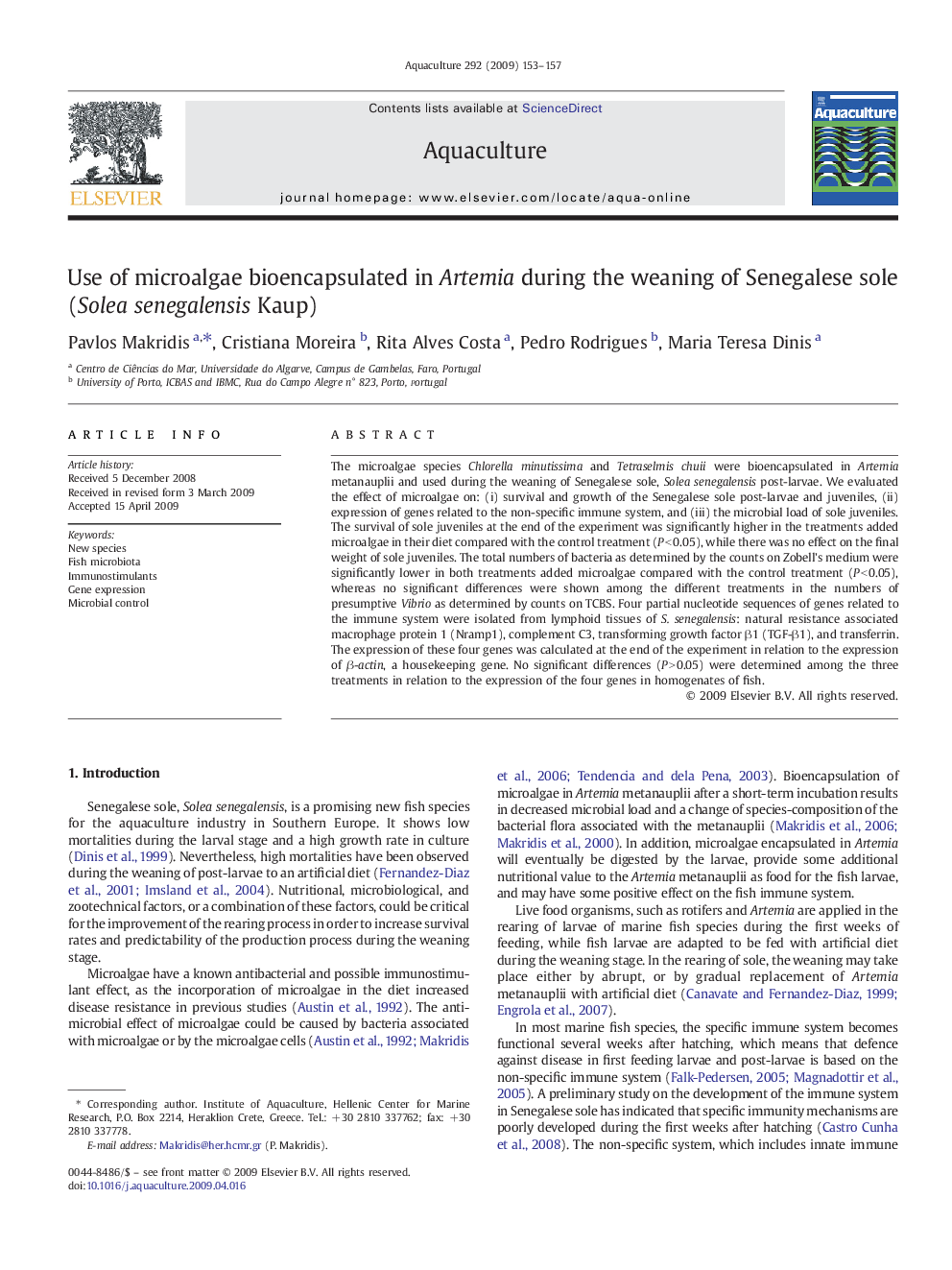 Use of microalgae bioencapsulated in Artemia during the weaning of Senegalese sole (Solea senegalensis Kaup)