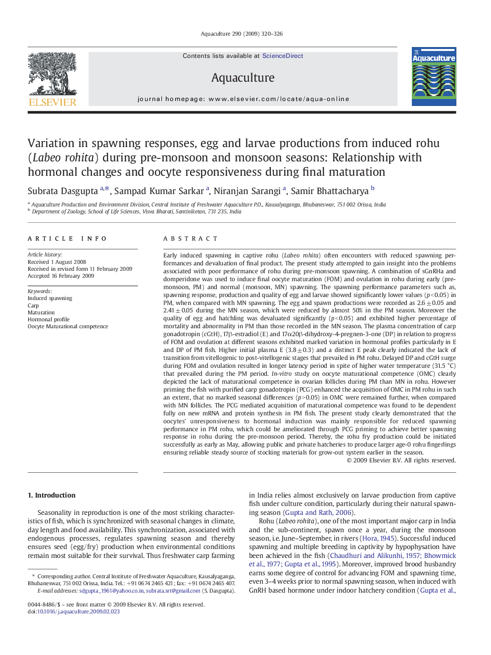 Variation in spawning responses, egg and larvae productions from induced rohu (Labeo rohita) during pre-monsoon and monsoon seasons: Relationship with hormonal changes and oocyte responsiveness during final maturation