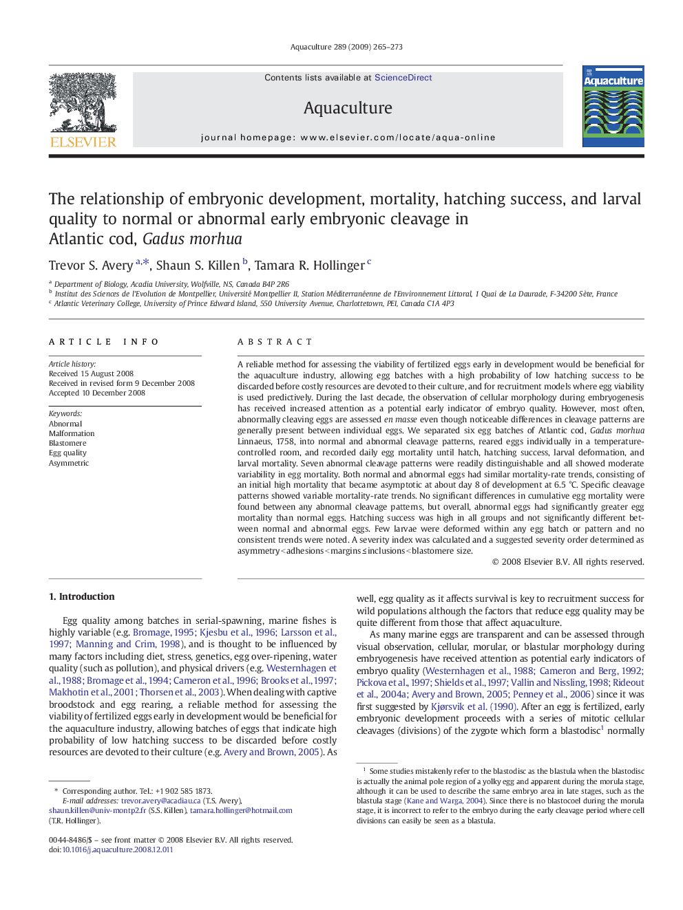 The relationship of embryonic development, mortality, hatching success, and larval quality to normal or abnormal early embryonic cleavage in Atlantic cod, Gadus morhua