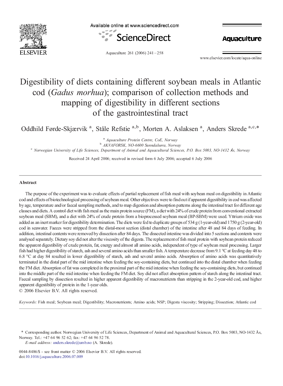 Digestibility of diets containing different soybean meals in Atlantic cod (Gadus morhua); comparison of collection methods and mapping of digestibility in different sections of the gastrointestinal tract