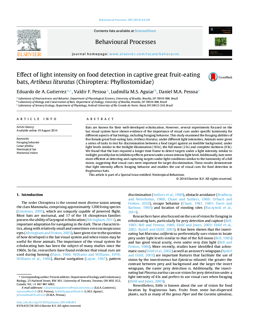 Effect of light intensity on food detection in captive great fruit-eating bats, Artibeus lituratus (Chiroptera: Phyllostomidae)