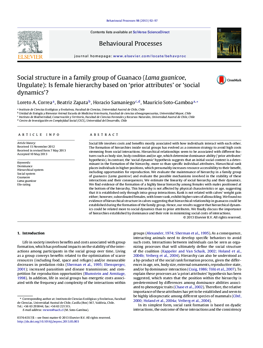 Social structure in a family group of Guanaco (Lama guanicoe, Ungulate): Is female hierarchy based on ‘prior attributes’ or ‘social dynamics’?