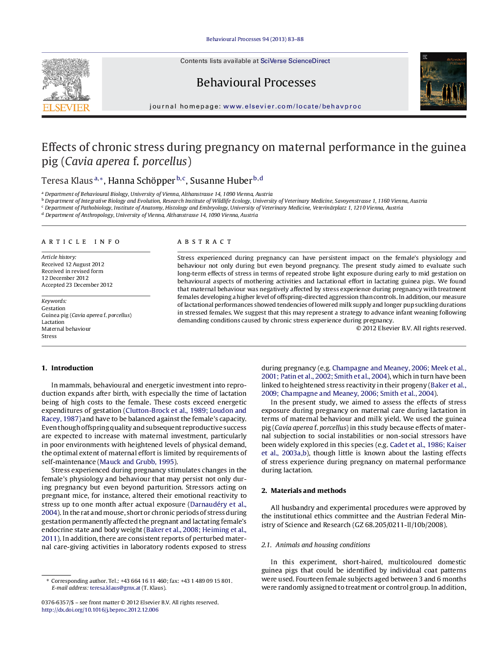 Effects of chronic stress during pregnancy on maternal performance in the guinea pig (Cavia aperea f. porcellus)