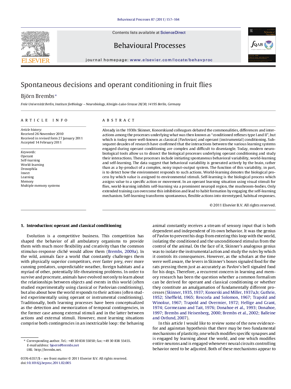 Spontaneous decisions and operant conditioning in fruit flies