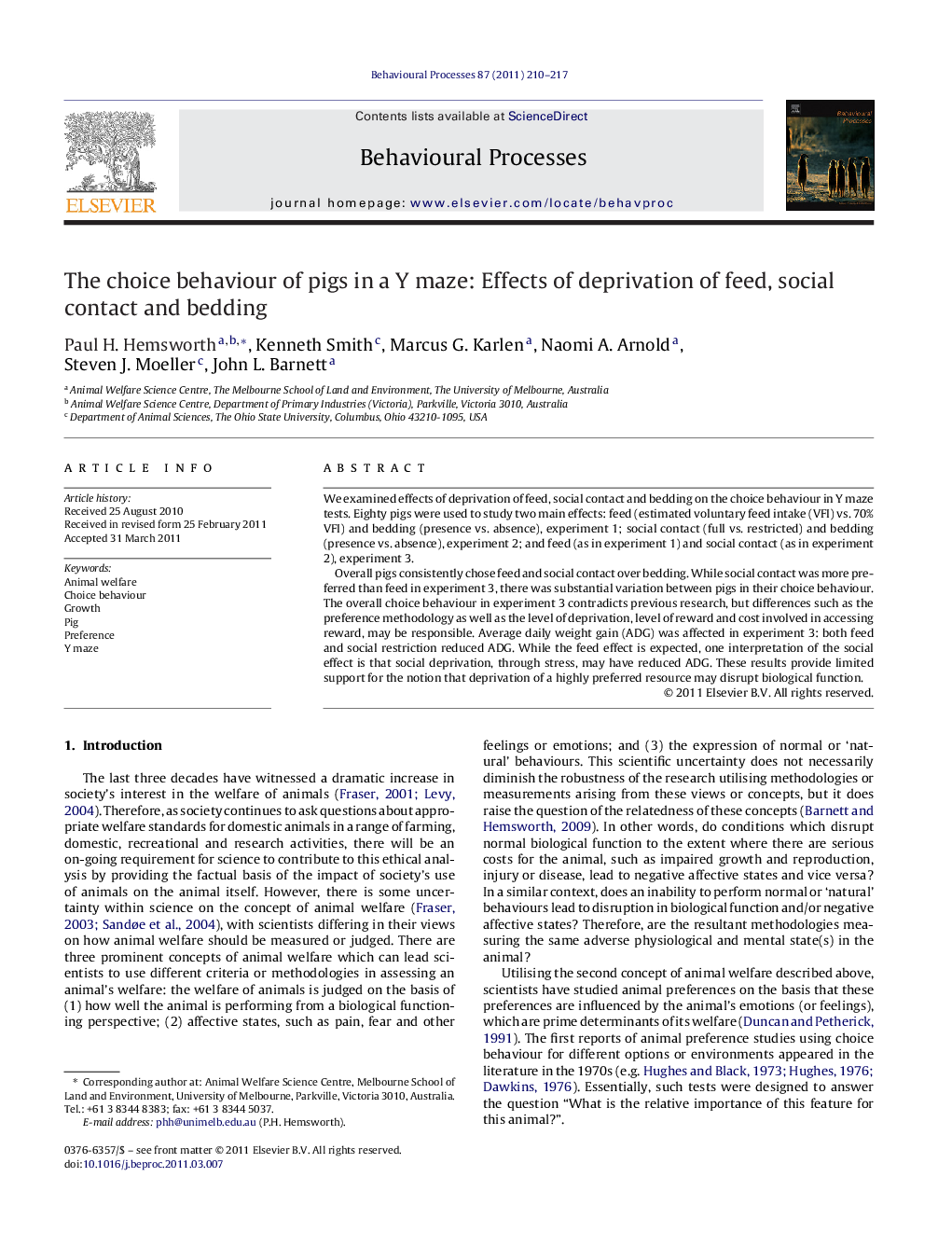 The choice behaviour of pigs in a Y maze: Effects of deprivation of feed, social contact and bedding