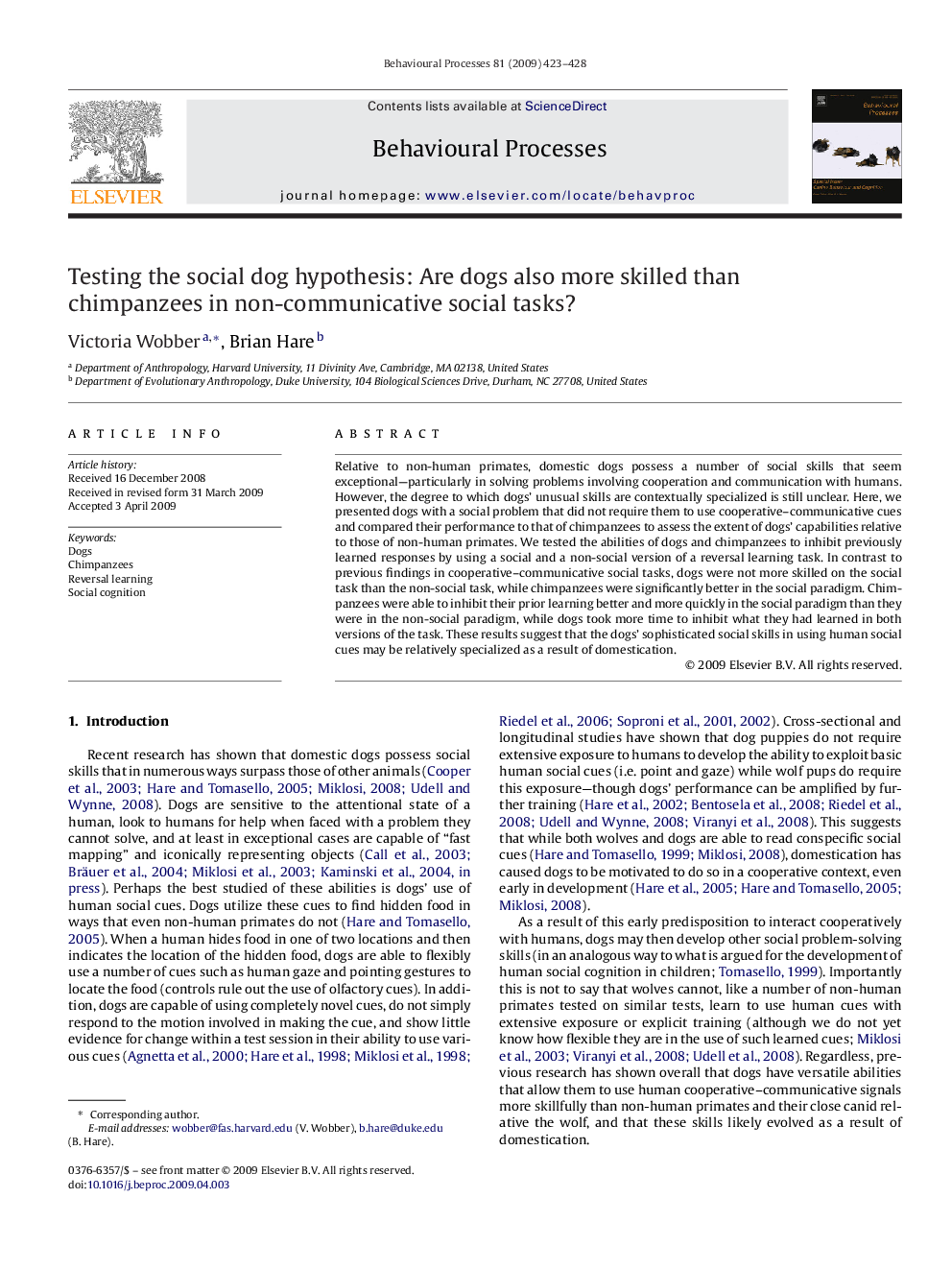 Testing the social dog hypothesis: Are dogs also more skilled than chimpanzees in non-communicative social tasks?