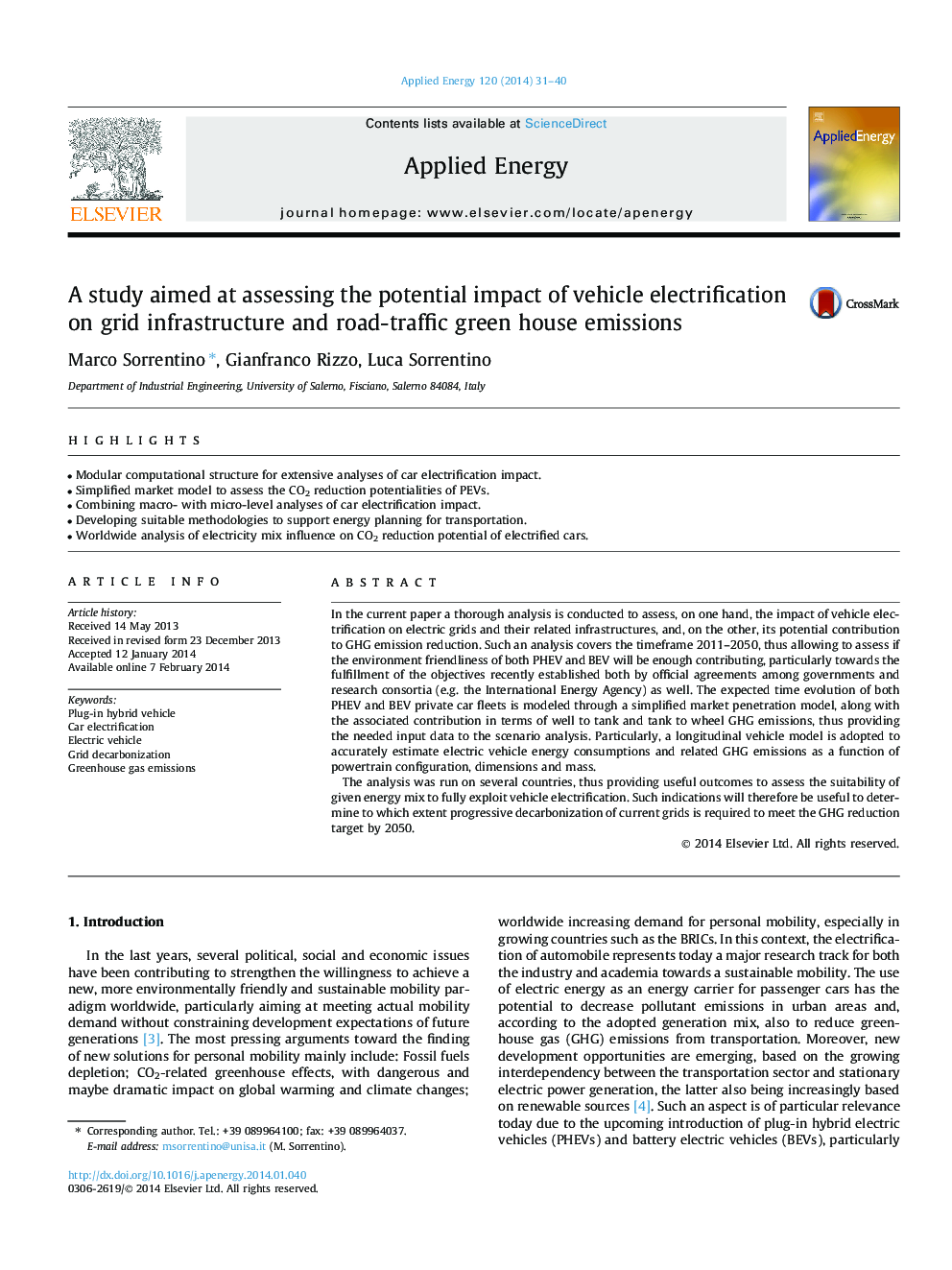 A study aimed at assessing the potential impact of vehicle electrification on grid infrastructure and road-traffic green house emissions