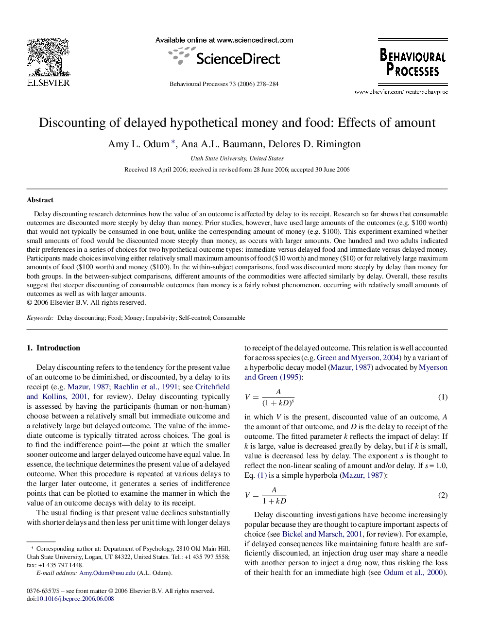 Discounting of delayed hypothetical money and food: Effects of amount