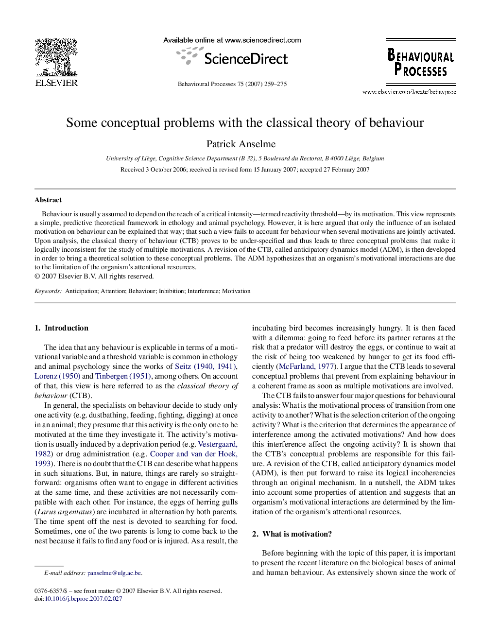 Some conceptual problems with the classical theory of behaviour