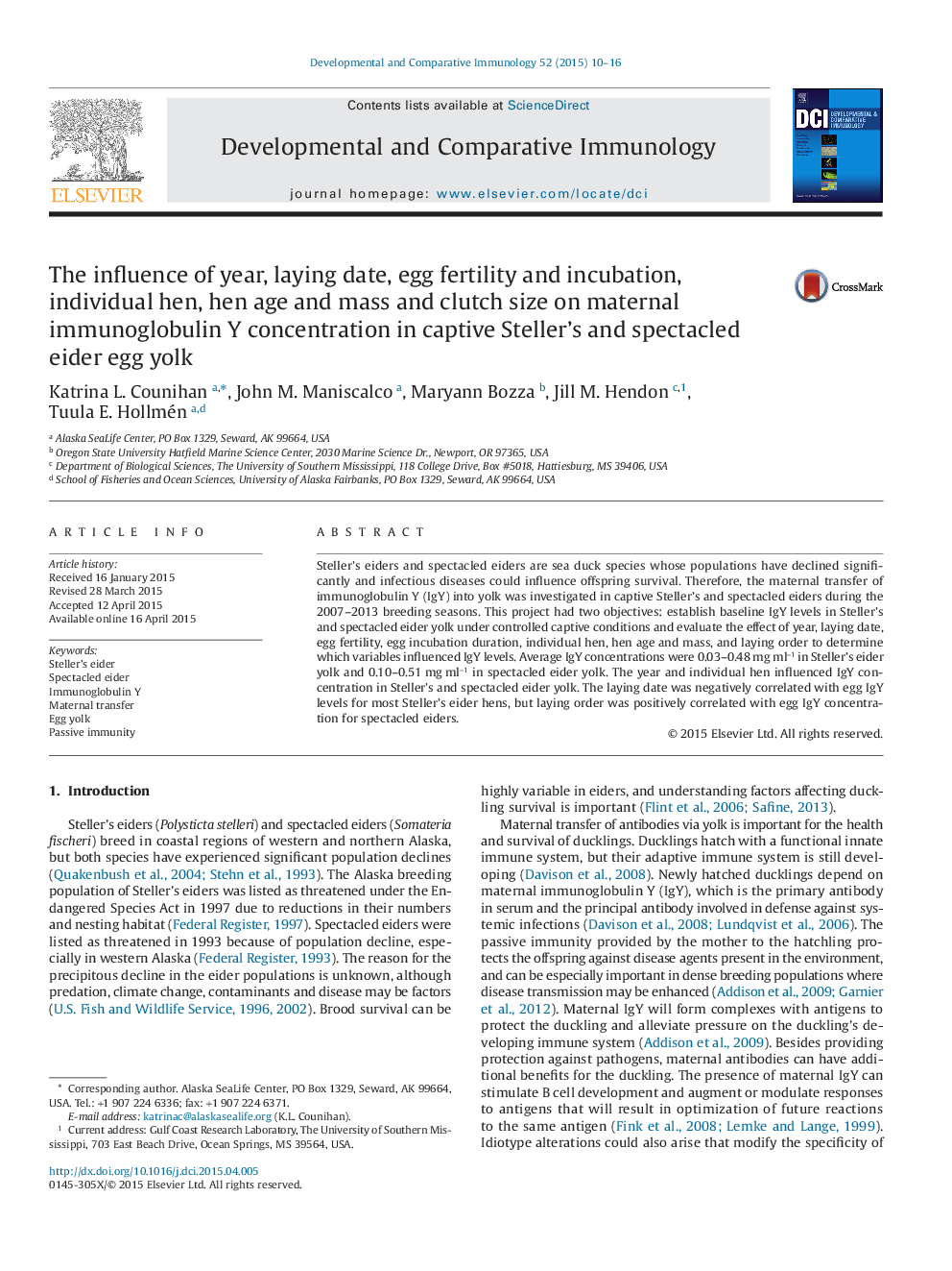 The influence of year, laying date, egg fertility and incubation, individual hen, hen age and mass and clutch size on maternal immunoglobulin Y concentration in captive Steller's and spectacled eider egg yolk