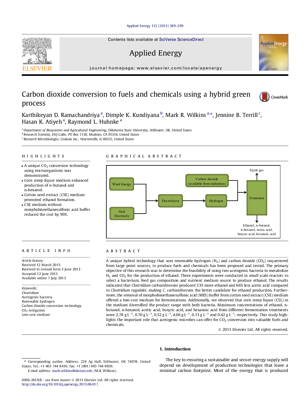 Carbon dioxide conversion to fuels and chemicals using a hybrid green process