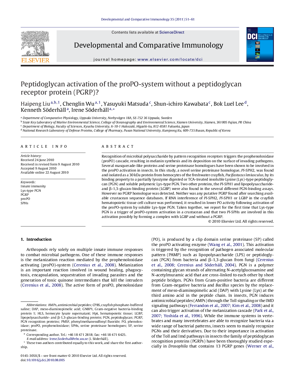 Peptidoglycan activation of the proPO-system without a peptidoglycan receptor protein (PGRP)?