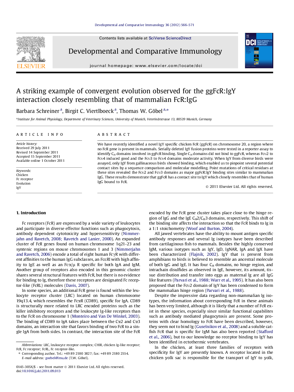 A striking example of convergent evolution observed for the ggFcR:IgY interaction closely resembling that of mammalian FcR:IgG