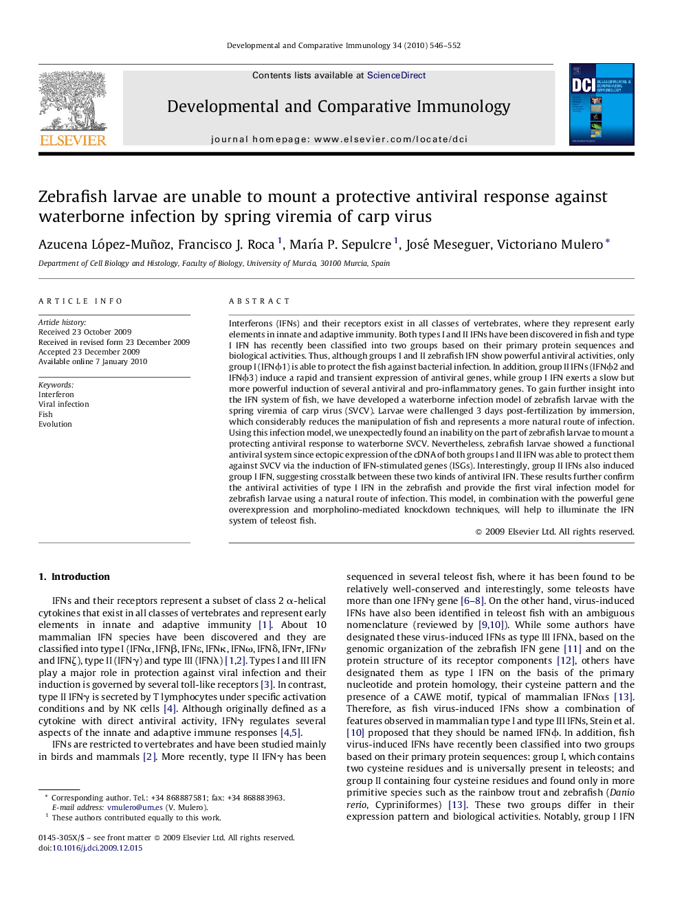 Zebrafish larvae are unable to mount a protective antiviral response against waterborne infection by spring viremia of carp virus