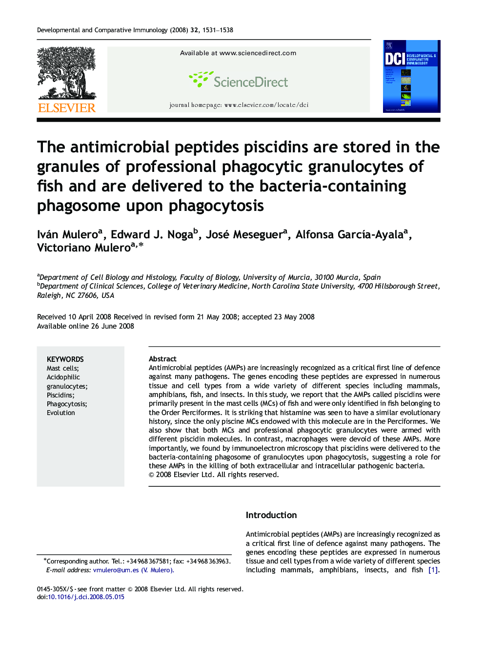 The antimicrobial peptides piscidins are stored in the granules of professional phagocytic granulocytes of fish and are delivered to the bacteria-containing phagosome upon phagocytosis