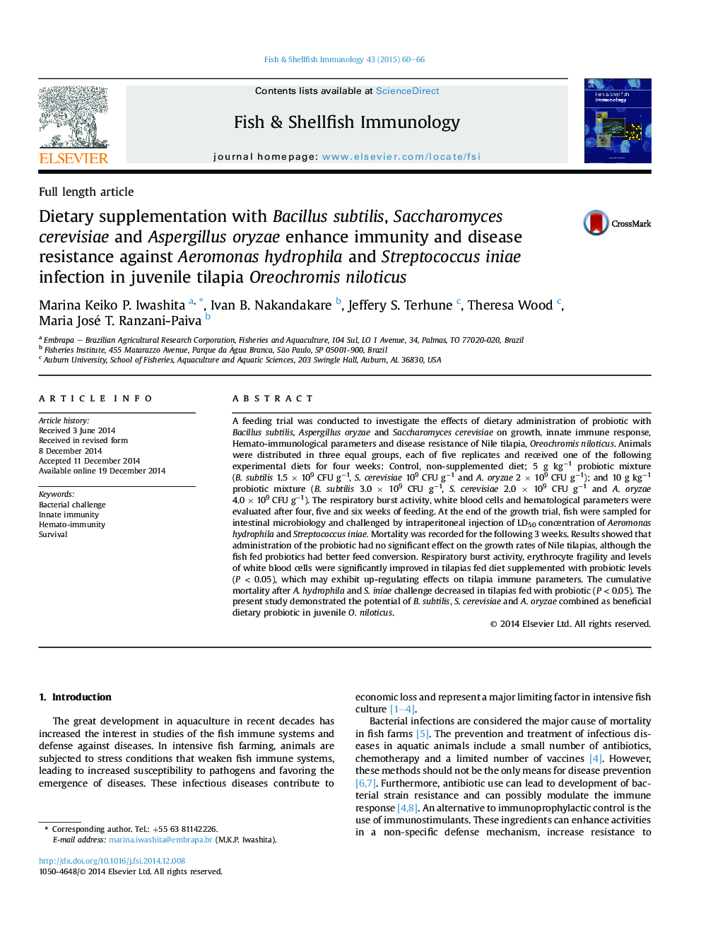 Dietary supplementation with Bacillus subtilis, Saccharomyces cerevisiae and Aspergillus oryzae enhance immunity and disease resistance against Aeromonas hydrophila and Streptococcus iniae infection in juvenile tilapia Oreochromis niloticus