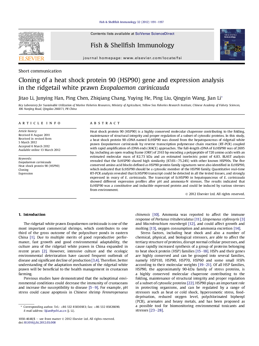 Cloning of a heat shock protein 90 (HSP90) gene and expression analysis in the ridgetail white prawn Exopalaemon carinicauda