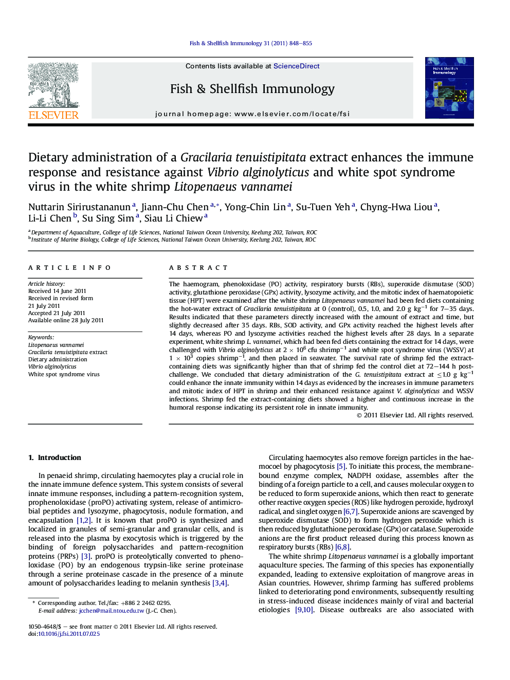 Dietary administration of a Gracilaria tenuistipitata extract enhances the immune response and resistance against Vibrio alginolyticus and white spot syndrome virus in the white shrimp Litopenaeus vannamei