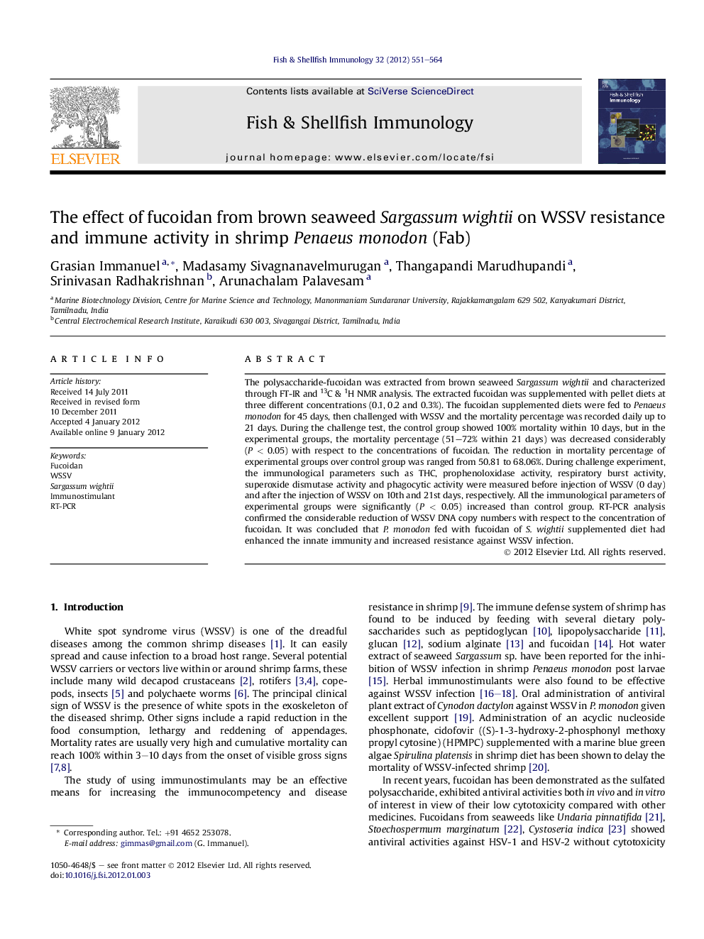 The effect of fucoidan from brown seaweed Sargassum wightii on WSSV resistance and immune activity in shrimp Penaeus monodon (Fab)