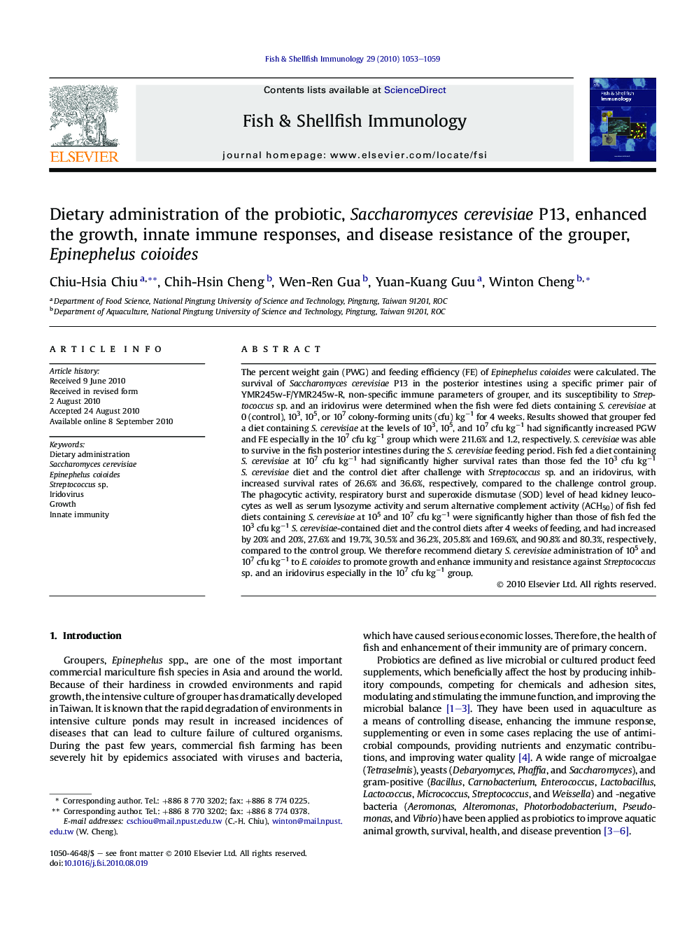 Dietary administration of the probiotic, Saccharomyces cerevisiae P13, enhanced the growth, innate immune responses, and disease resistance of the grouper, Epinephelus coioides