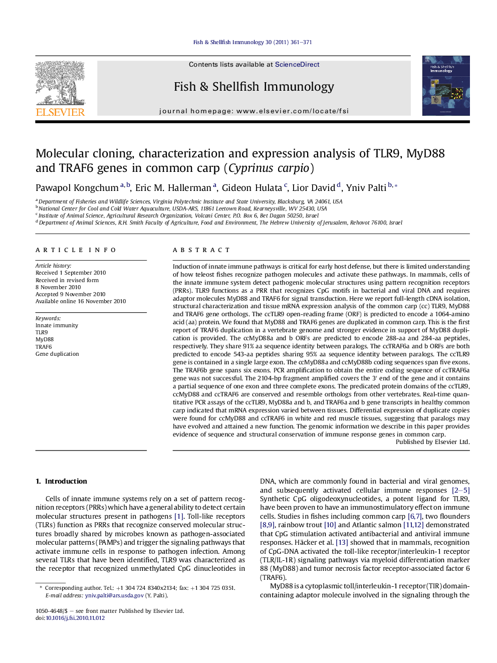 Molecular cloning, characterization and expression analysis of TLR9, MyD88 and TRAF6 genes in common carp (Cyprinus carpio)