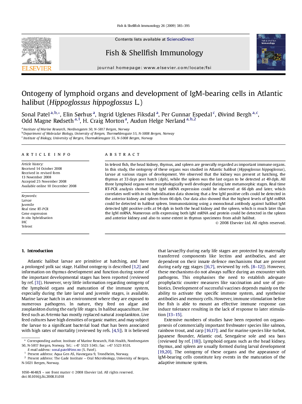 Ontogeny of lymphoid organs and development of IgM-bearing cells in Atlantic halibut (Hippoglossus hippoglossus L.)