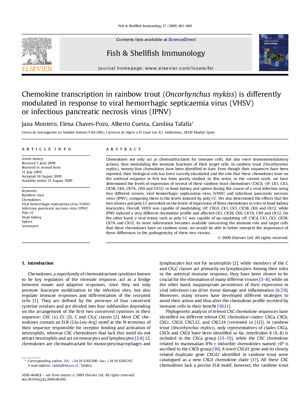 Chemokine transcription in rainbow trout (Oncorhynchus mykiss) is differently modulated in response to viral hemorrhagic septicaemia virus (VHSV) or infectious pancreatic necrosis virus (IPNV)