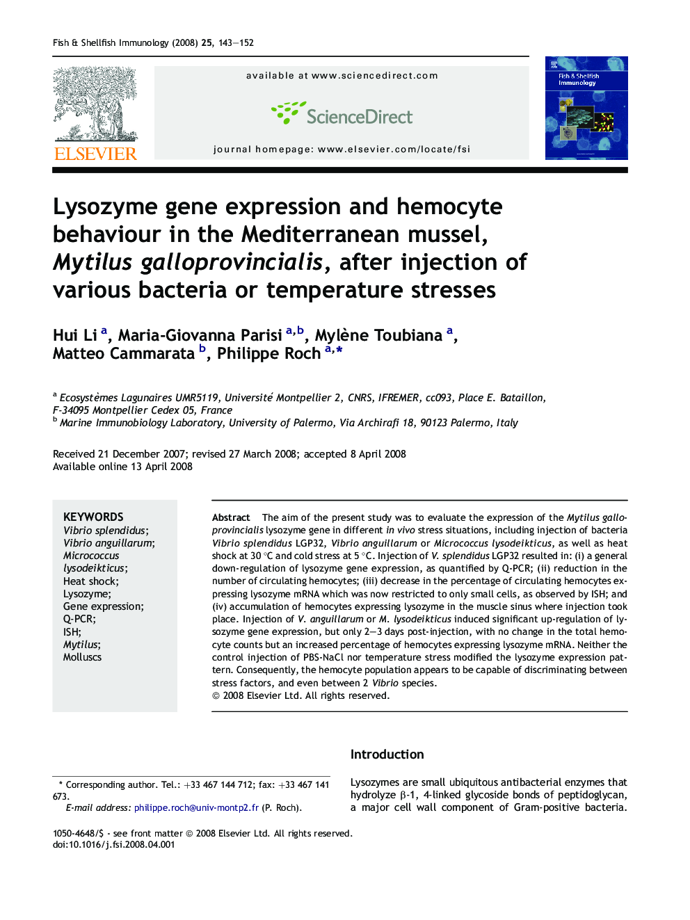 Lysozyme gene expression and hemocyte behaviour in the Mediterranean mussel, Mytilus galloprovincialis, after injection of various bacteria or temperature stresses