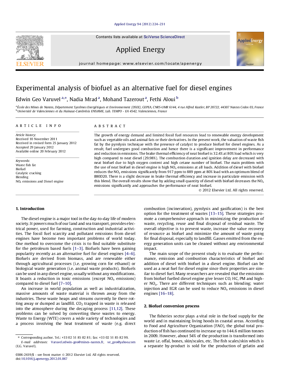 Experimental analysis of biofuel as an alternative fuel for diesel engines