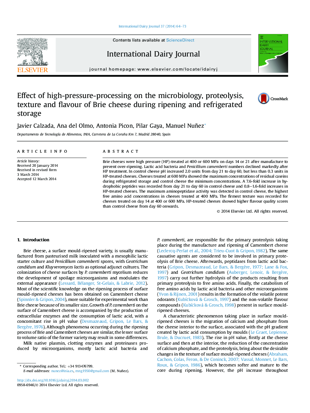 Effect of high-pressure-processing on the microbiology, proteolysis, texture and flavour of Brie cheese during ripening and refrigerated storage