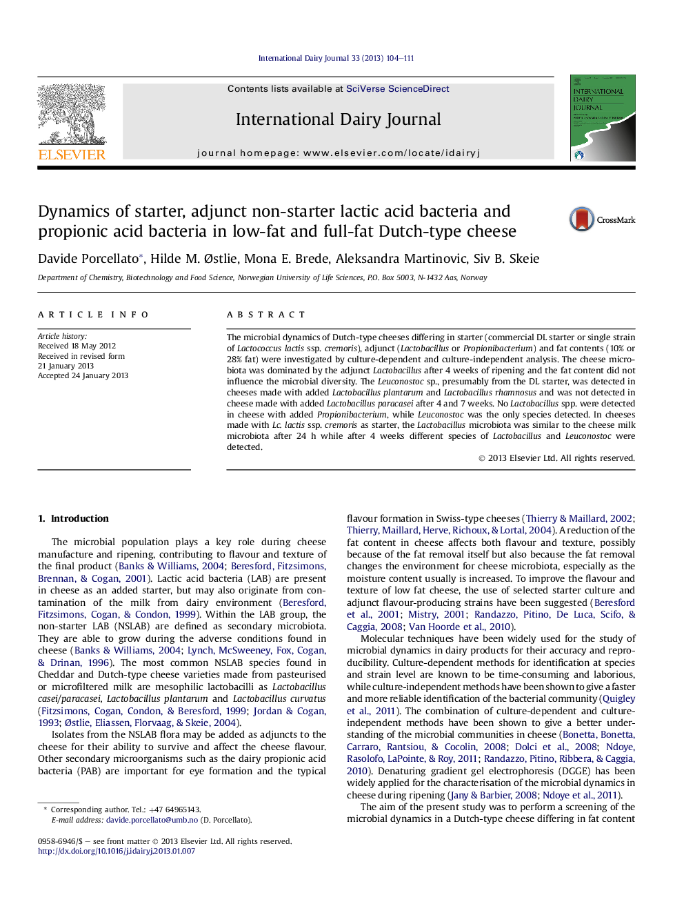 عکس صفحه اول مقاله: Dynamics of starter, adjunct non-starter lactic acid bacteria and propionic acid bacteria in low-fat and full-fat Dutch-type cheese Dynamics of starter, adjunct non-starter lactic acid bacteria and propionic acid bacteria in low-fat and full-fat Dutch-type cheese