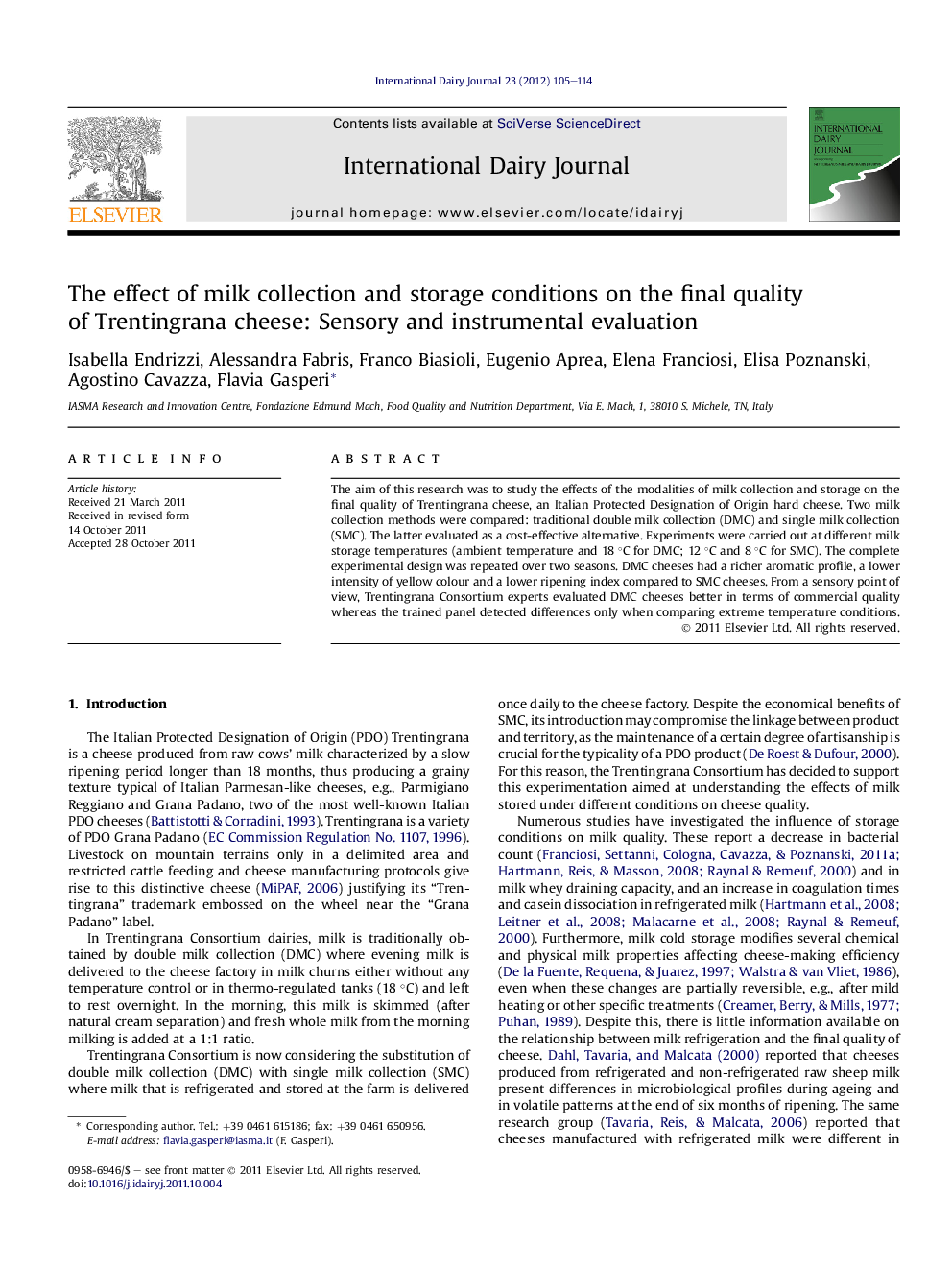 عکس صفحه اول مقاله: The effect of milk collection and storage conditions on the final quality of Trentingrana cheese: Sensory and instrumental evaluation The effect of milk collection and storage conditions on the final quality of Trentingrana cheese: Sensory and instrumental evaluation