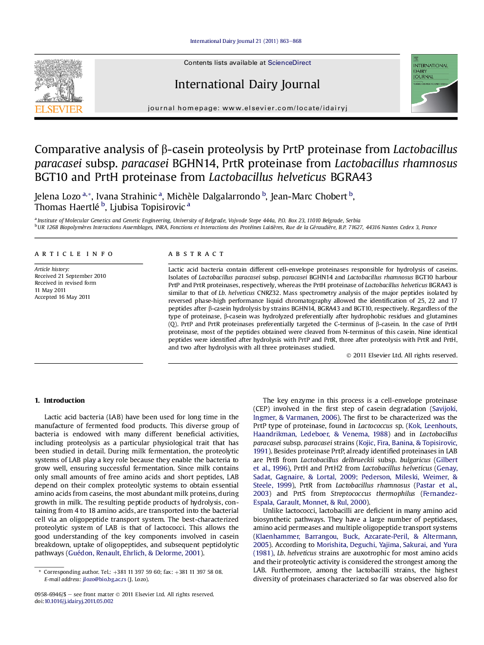 Comparative analysis of β-casein proteolysis by PrtP proteinase from Lactobacillus paracasei subsp. paracasei BGHN14, PrtR proteinase from Lactobacillus rhamnosus BGT10 and PrtH proteinase from Lactobacillus helveticus BGRA43