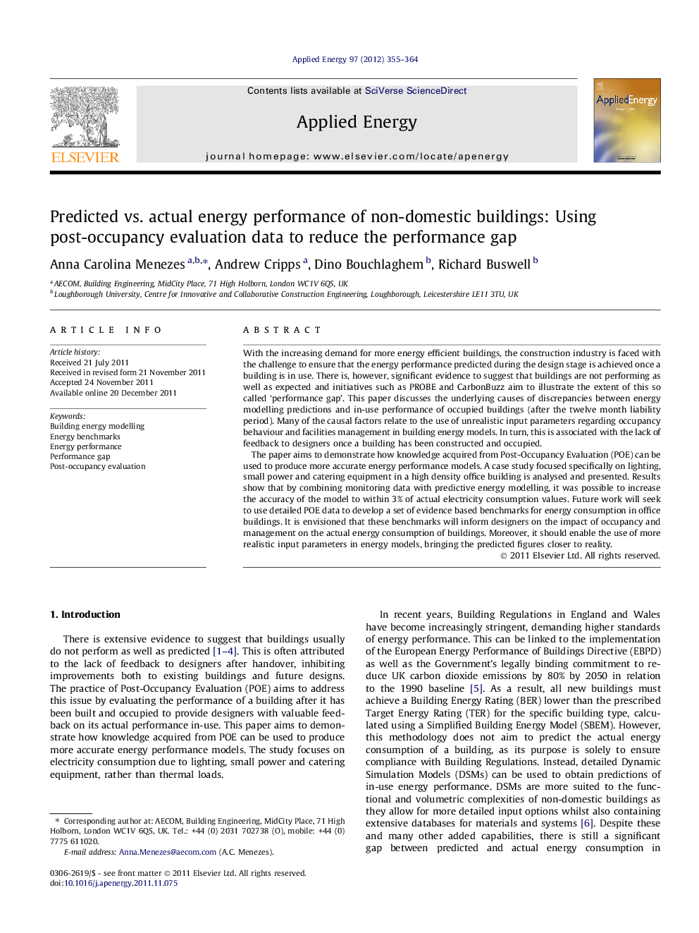 Predicted vs. actual energy performance of non-domestic buildings: Using post-occupancy evaluation data to reduce the performance gap