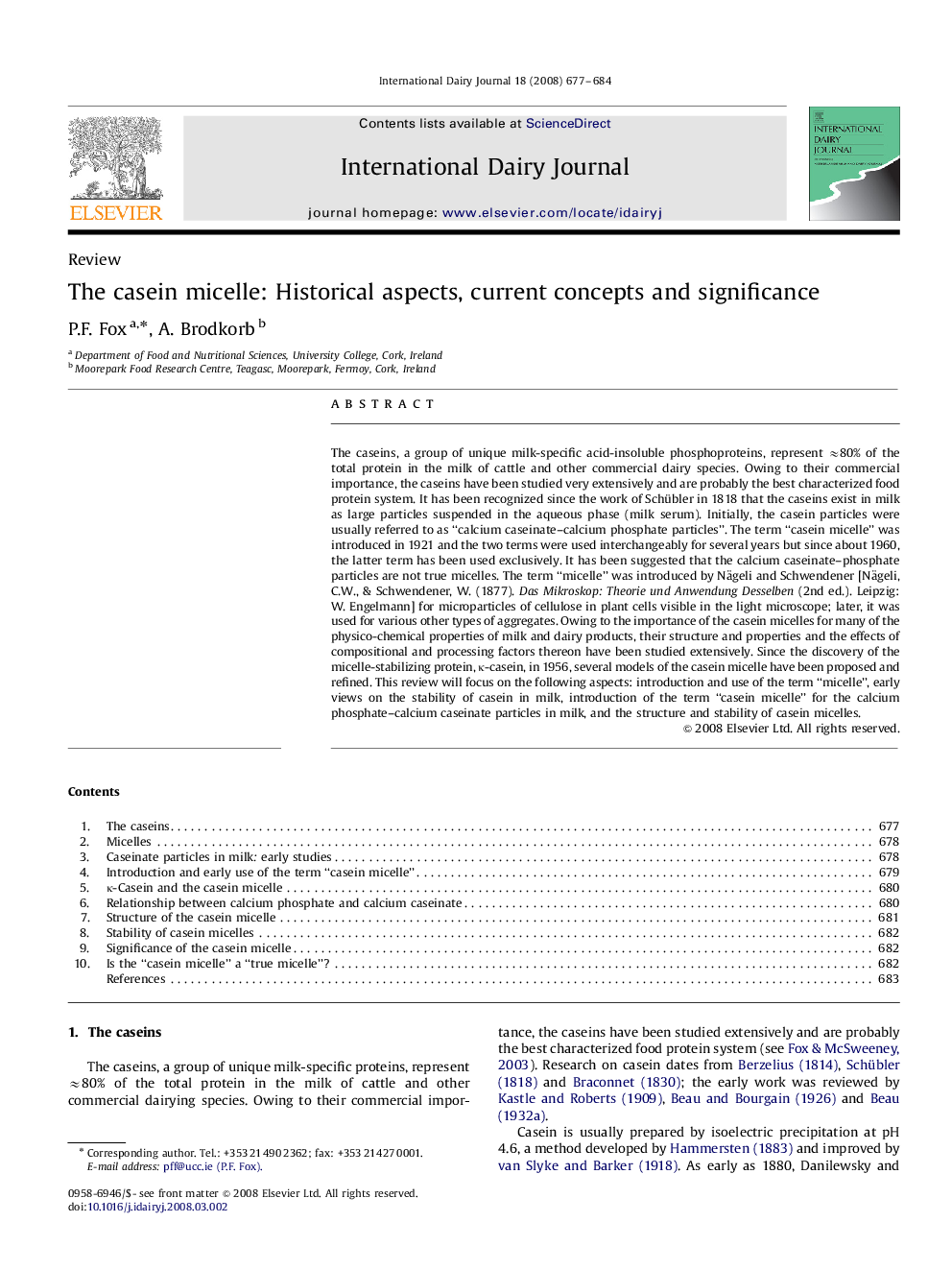 The casein micelle: Historical aspects, current concepts and significance