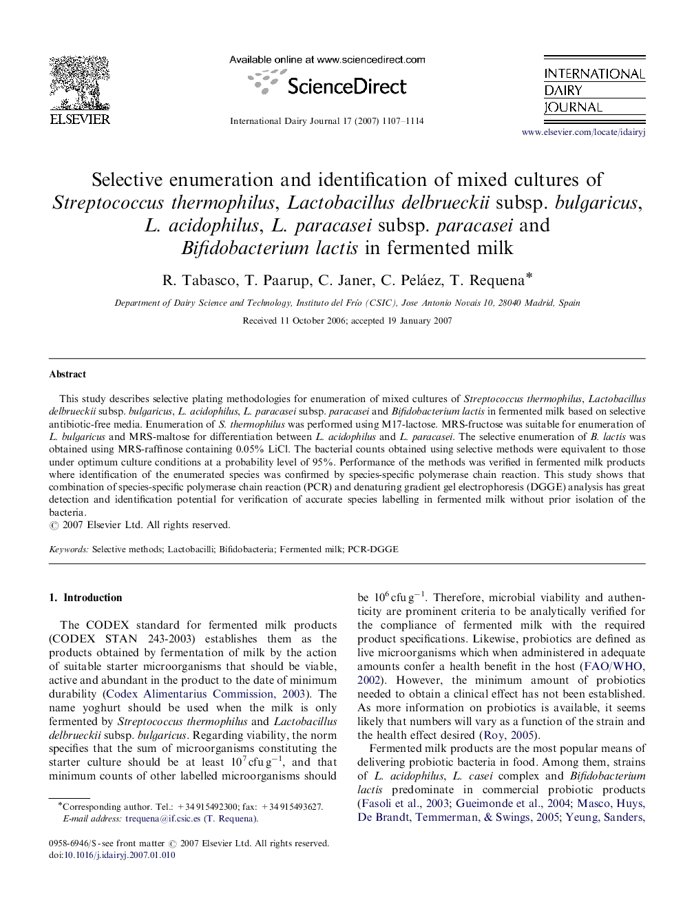 Selective enumeration and identification of mixed cultures of Streptococcus thermophilus, Lactobacillus delbrueckii subsp. bulgaricus, L. acidophilus, L. paracasei subsp. paracasei and Bifidobacterium lactis in fermented milk