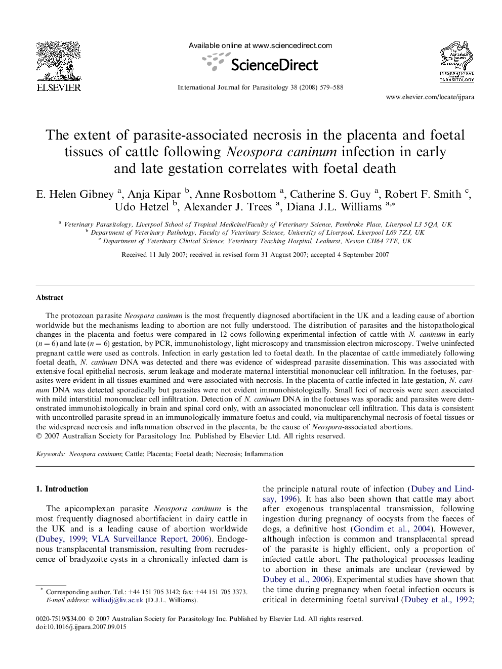 The extent of parasite-associated necrosis in the placenta and foetal tissues of cattle following Neospora caninum infection in early and late gestation correlates with foetal death