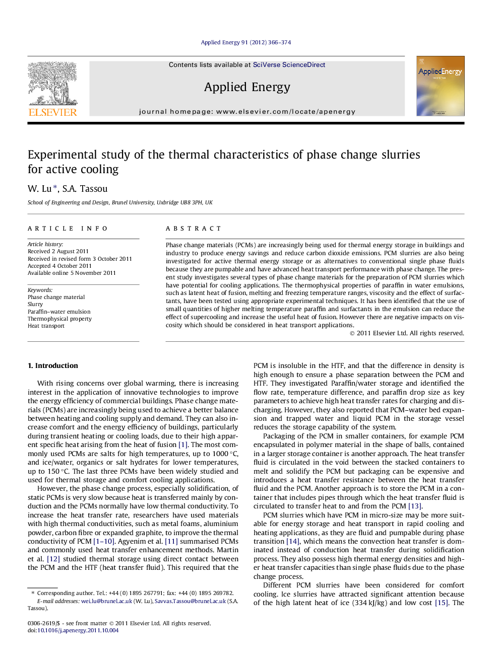 Experimental study of the thermal characteristics of phase change slurries for active cooling