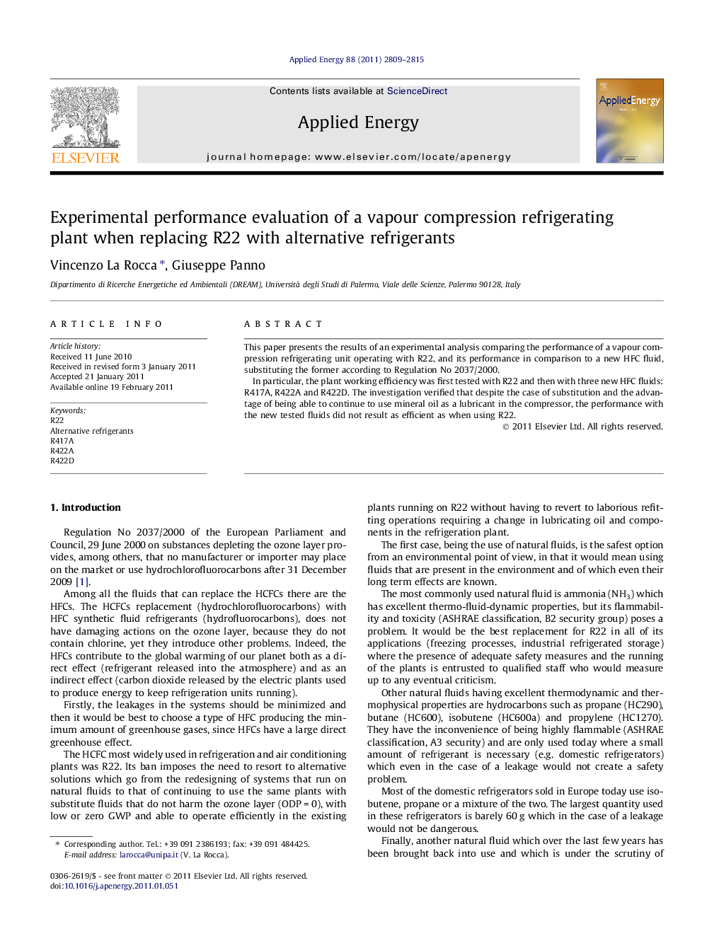 Experimental performance evaluation of a vapour compression refrigerating plant when replacing R22 with alternative refrigerants