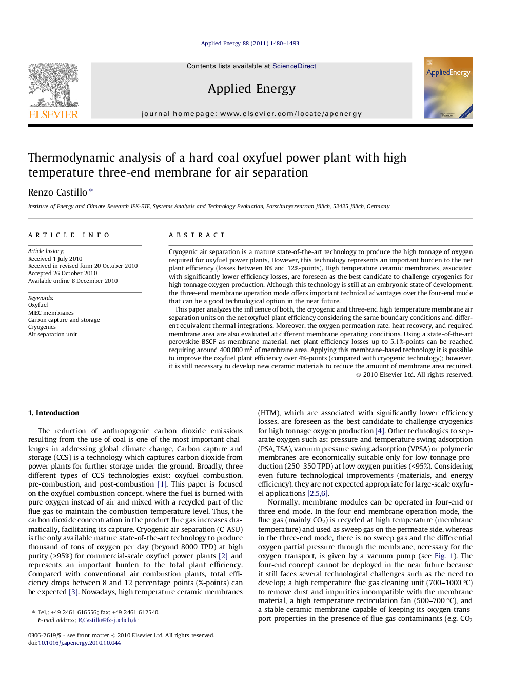 عکس صفحه اول مقاله: Thermodynamic analysis of a hard coal oxyfuel power plant with high temperature three-end membrane for air separation Thermodynamic analysis of a hard coal oxyfuel power plant with high temperature three-end membrane for air separation