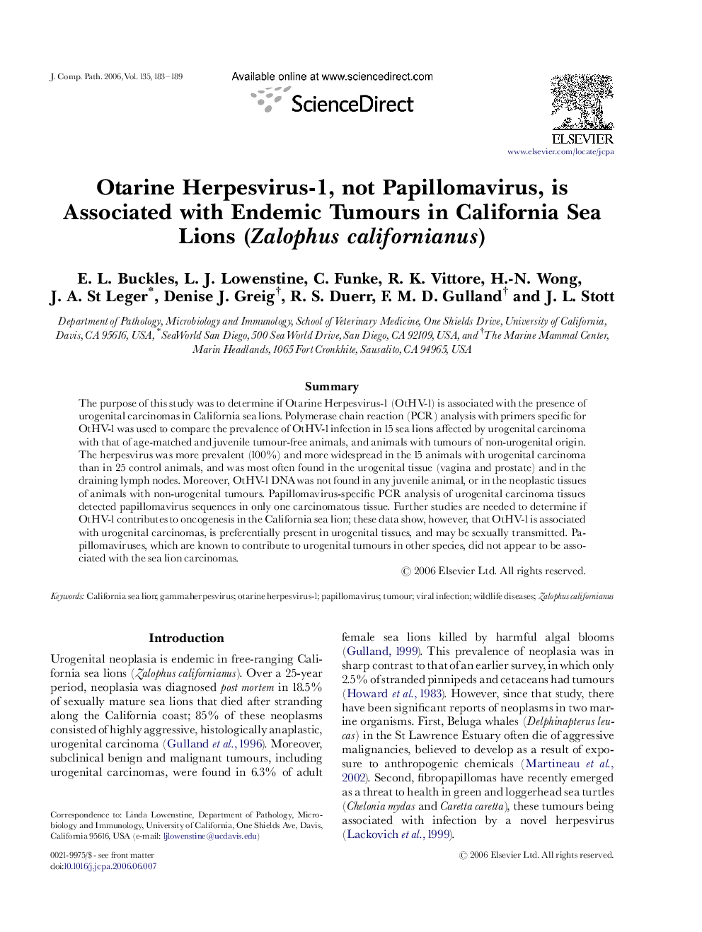 Otarine Herpesvirus-1, not Papillomavirus, is Associated with Endemic Tumours in California Sea Lions (Zalophus californianus)