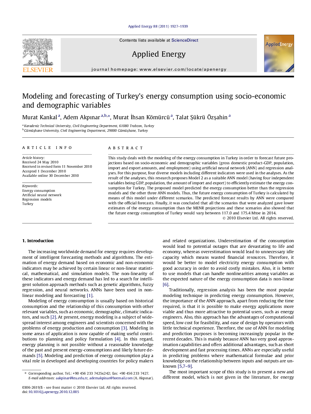 Modeling and forecasting of Turkey’s energy consumption using socio-economic and demographic variables