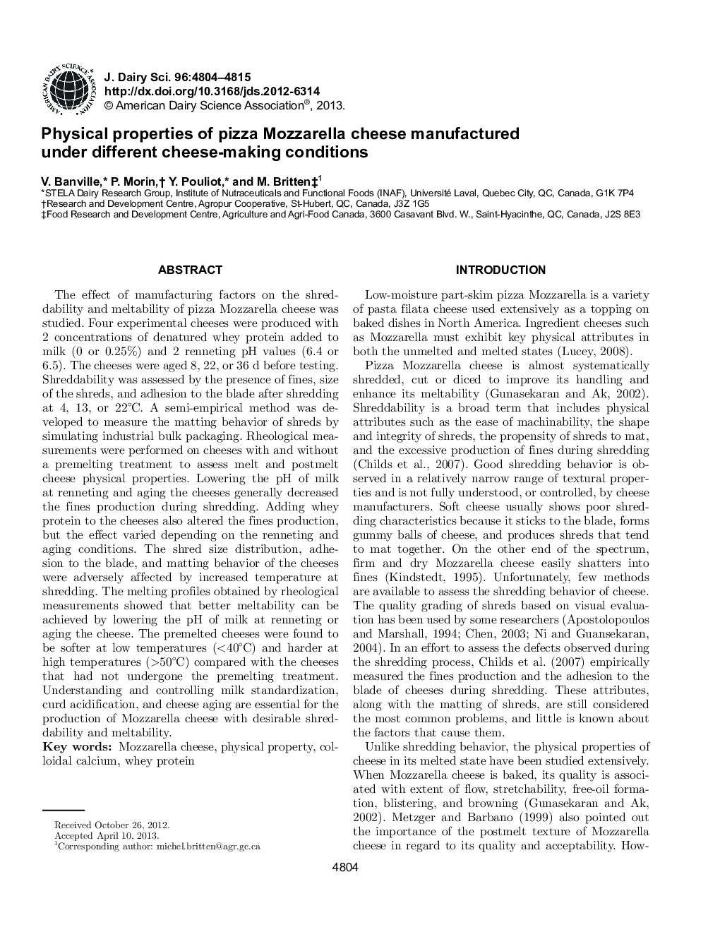 Physical properties of pizza Mozzarella cheese manufactured under different cheese-making conditions