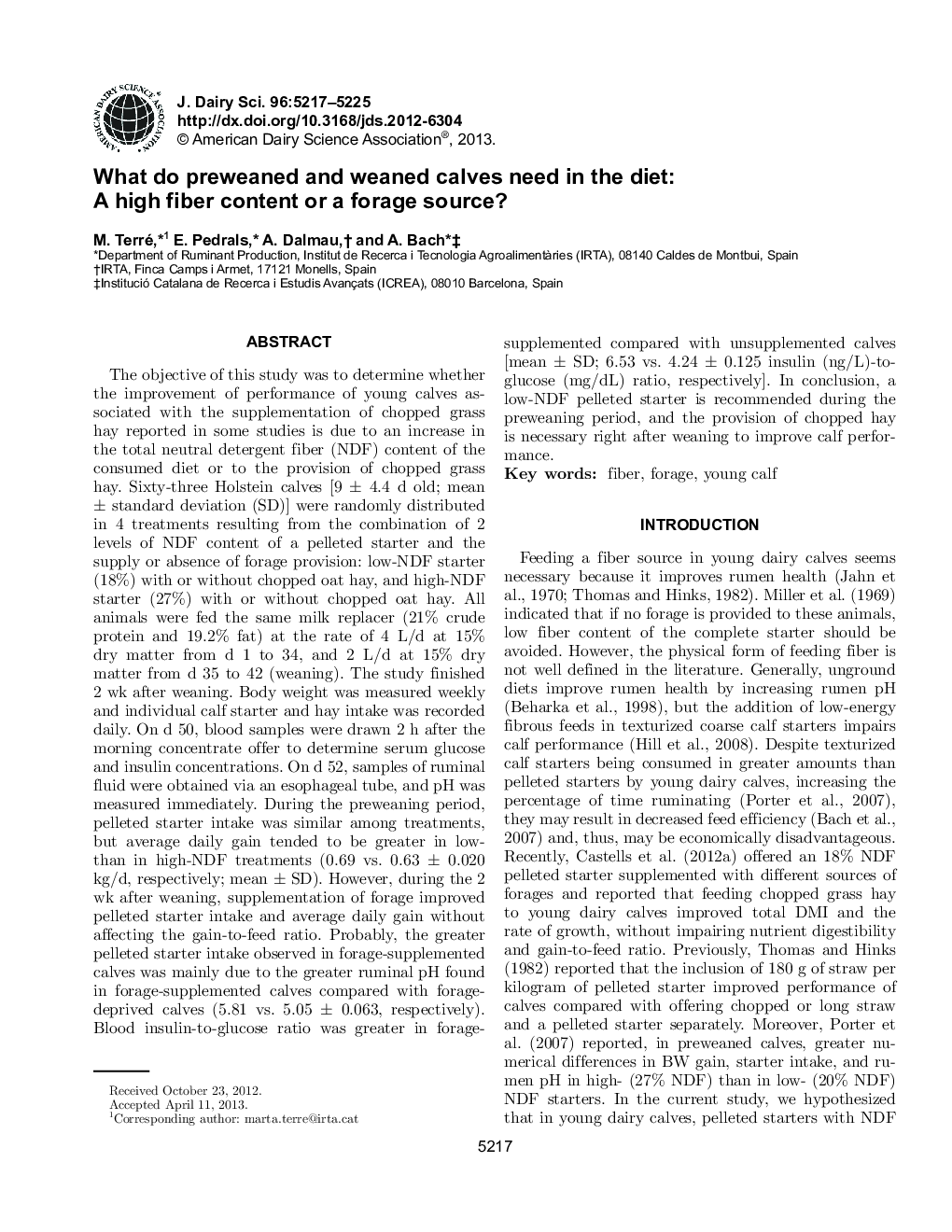 What do preweaned and weaned calves need in the diet: A high fiber content or a forage source?