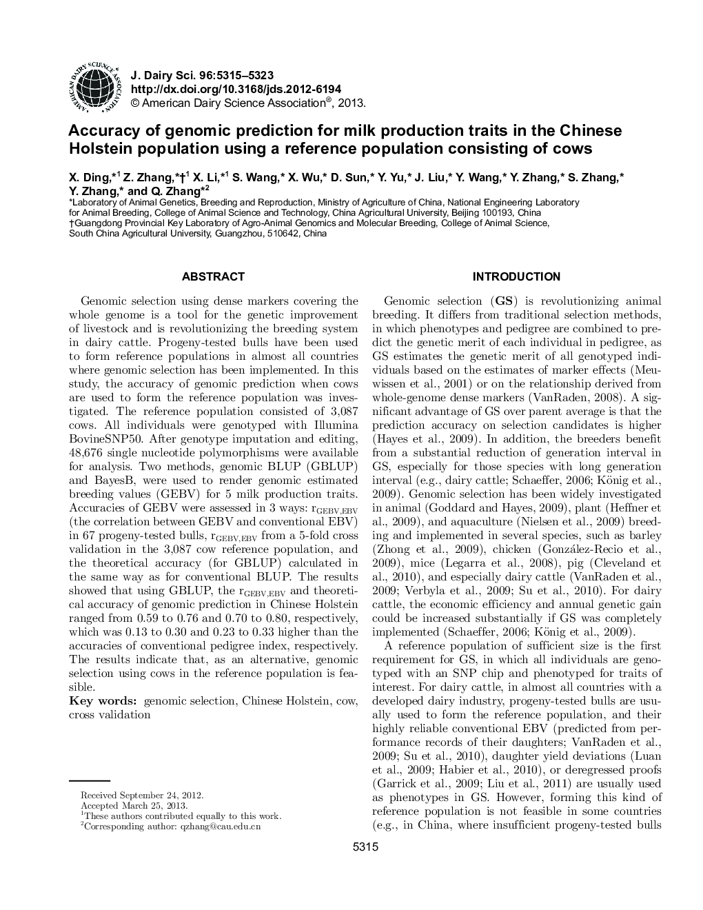 Accuracy of genomic prediction for milk production traits in the Chinese Holstein population using a reference population consisting of cows