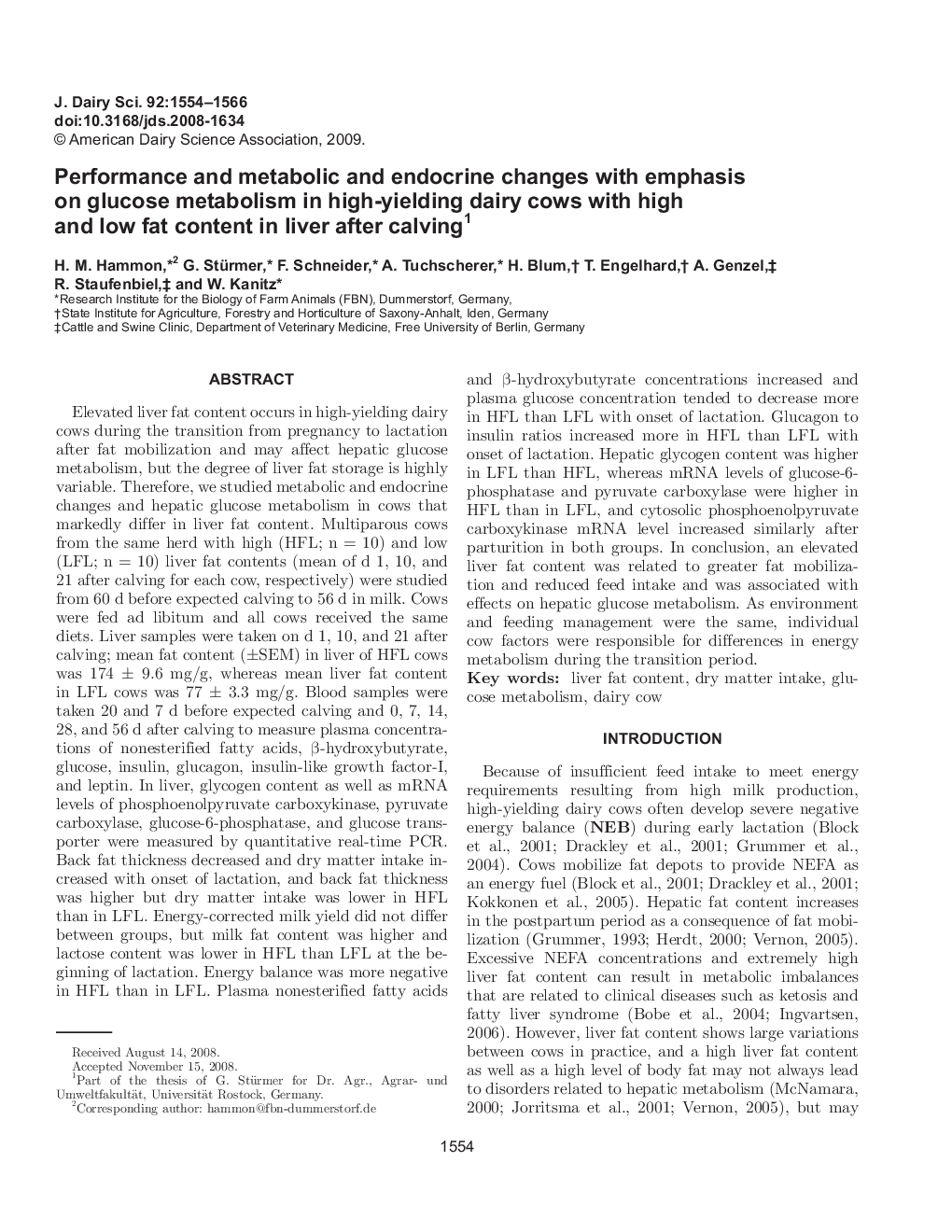 Performance and metabolic and endocrine changes with emphasis on glucose metabolism in high-yielding dairy cows with high and low fat content in liver after calving1