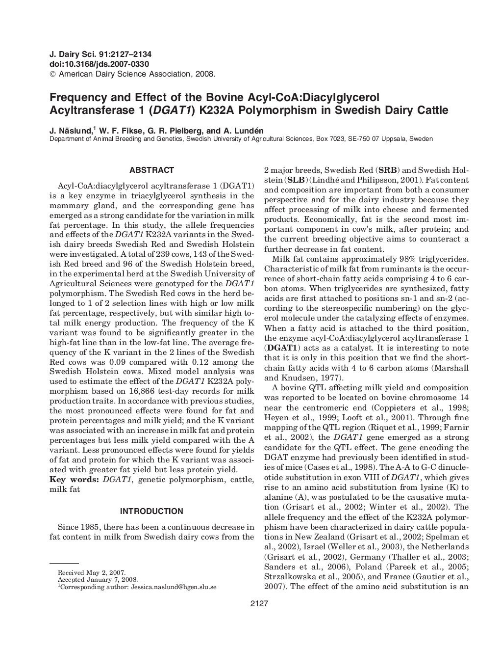 Frequency and Effect of the Bovine Acyl-CoA:Diacylglycerol Acyltransferase 1 (DGAT1) K232A Polymorphism in Swedish Dairy Cattle