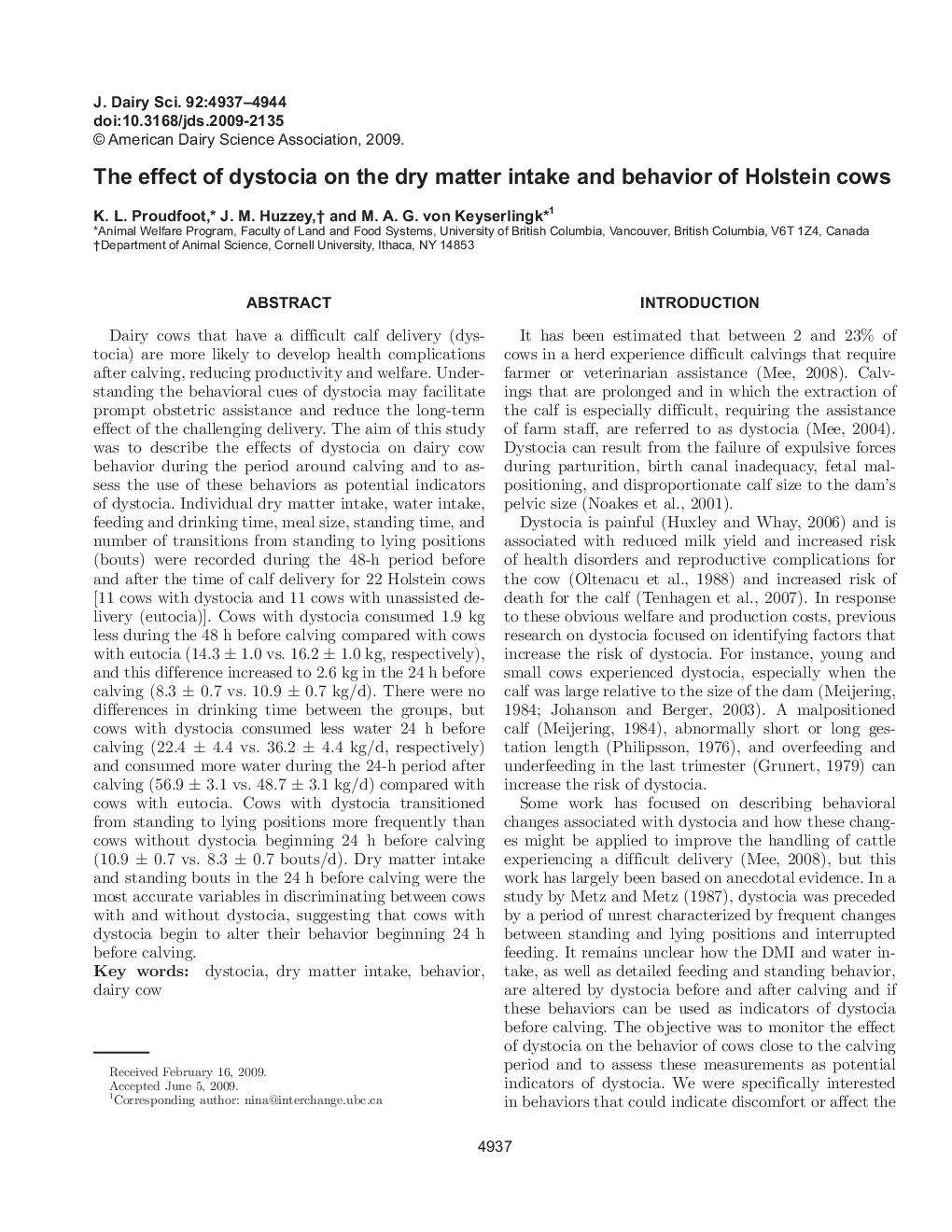 The effect of dystocia on the dry matter intake and behavior of Holstein cows