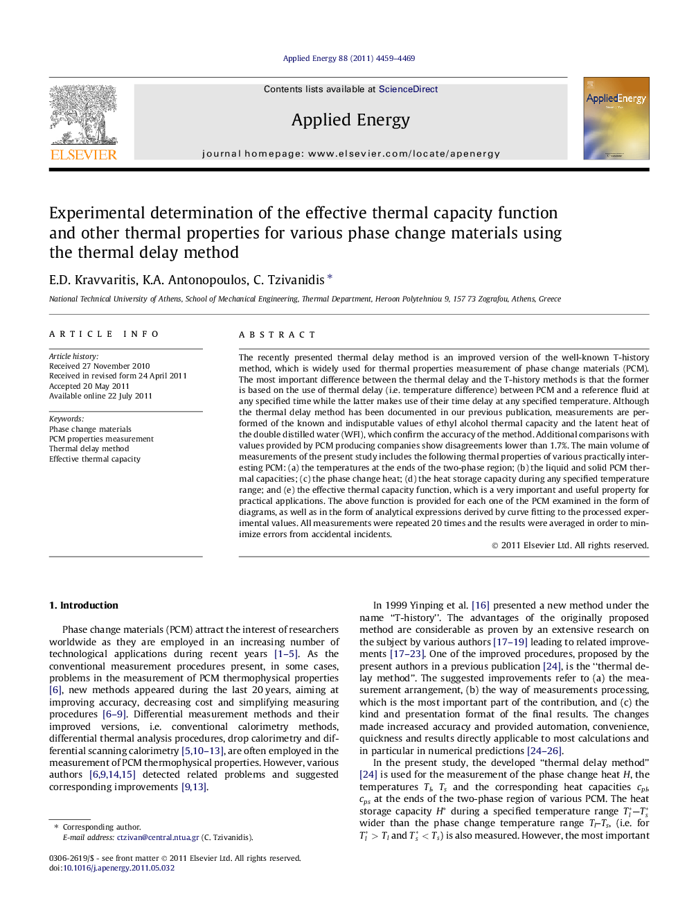 Experimental determination of the effective thermal capacity function and other thermal properties for various phase change materials using the thermal delay method