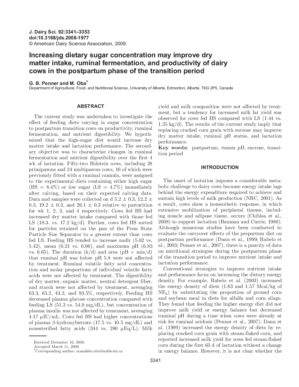 Increasing dietary sugar concentration may improve dry matter intake, ruminal fermentation, and productivity of dairy cows in the postpartum phase of the transition period